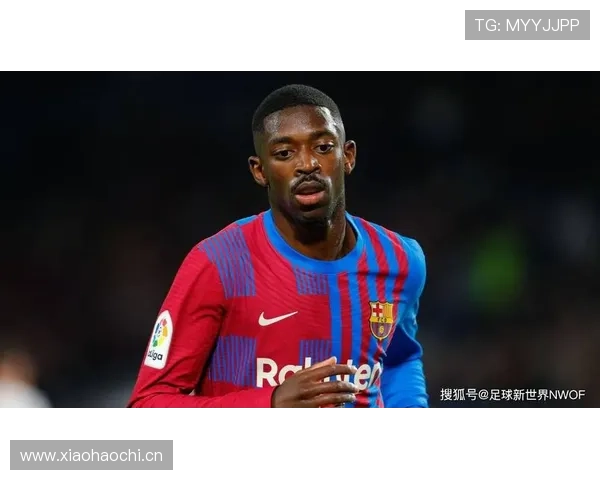 登贝莱:左右脚均衡如何铸就顶级双足边锋 登贝莱:左右脚均衡如何铸就顶级双足边锋